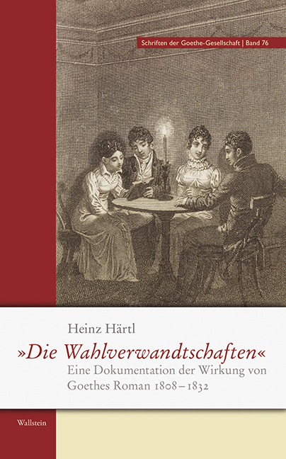 Cover: 9783835313118 | 'Die Wahlverwandtschaften' | Heinz Härtl | Buch | 578 S. | Deutsch