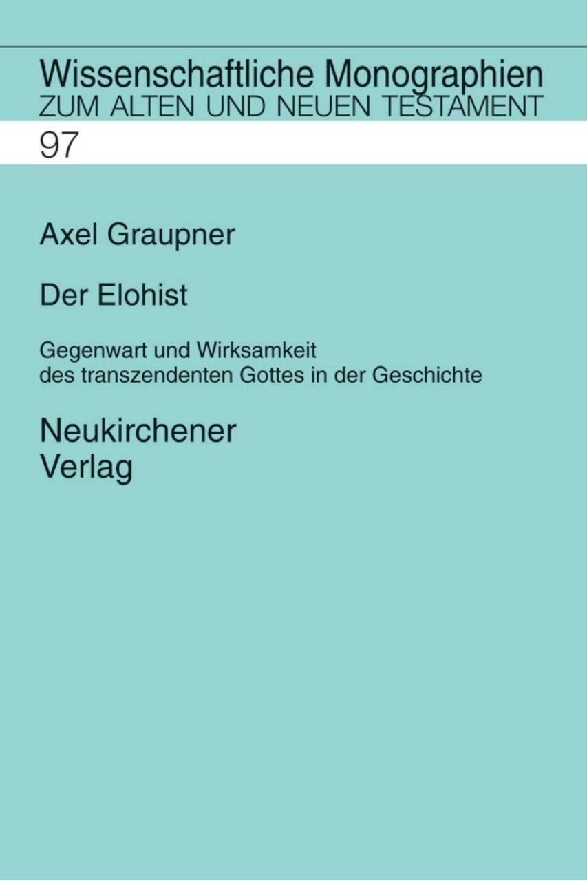 Cover: 9783788719166 | Der Elohist | Axel Graupner | Buch | Deutsch | 2002