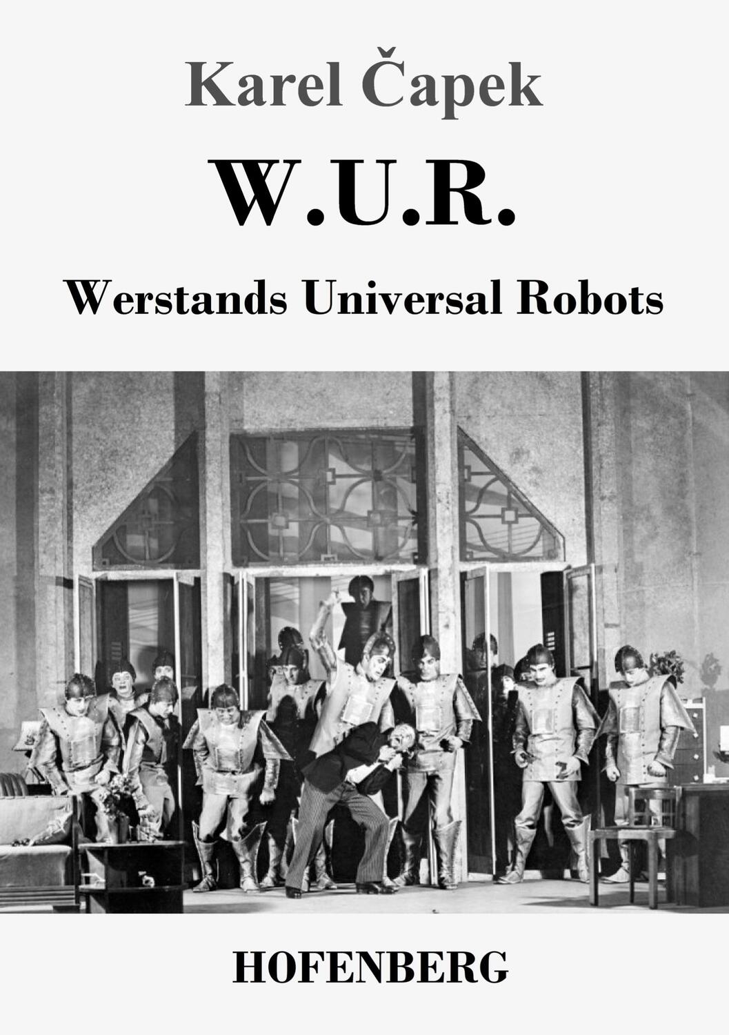 Cover: 9783743704039 | W.U.R. Werstands Universal Robots | Karel ¿Apek | Taschenbuch | 104 S.