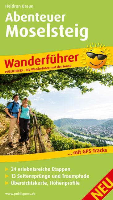Cover: 9783899208313 | Wanderführer Abenteuer Moselsteig | Heidrun Braun | Taschenbuch | 2015