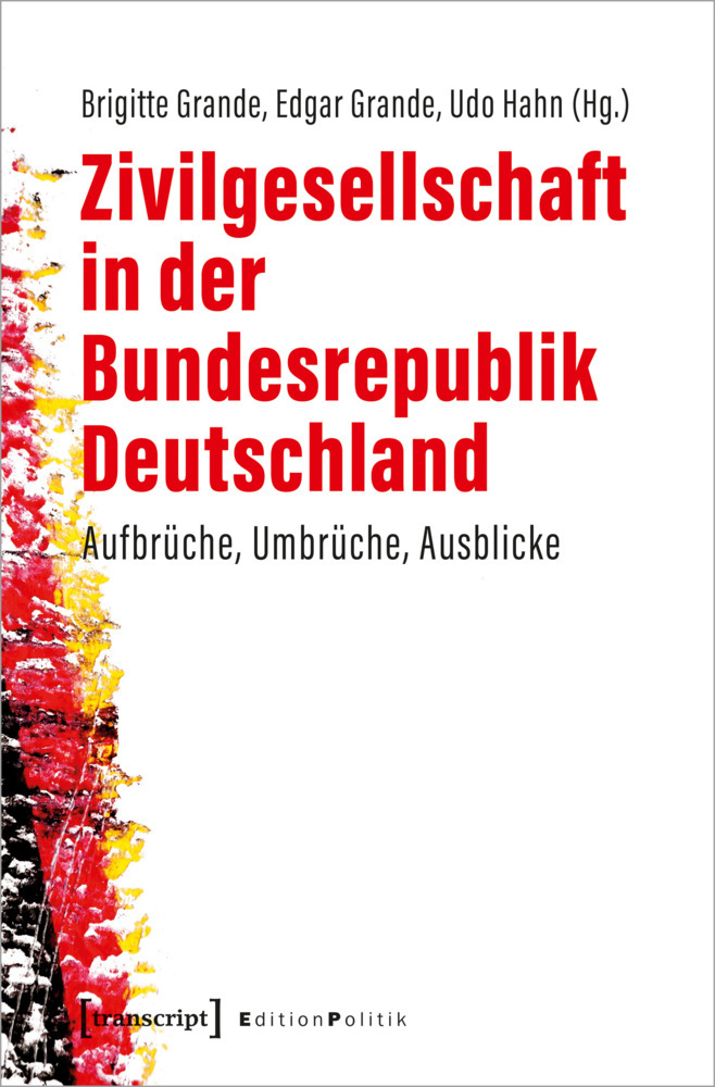 Cover: 9783837656541 | Zivilgesellschaft in der Bundesrepublik Deutschland | Grande (u. a.)