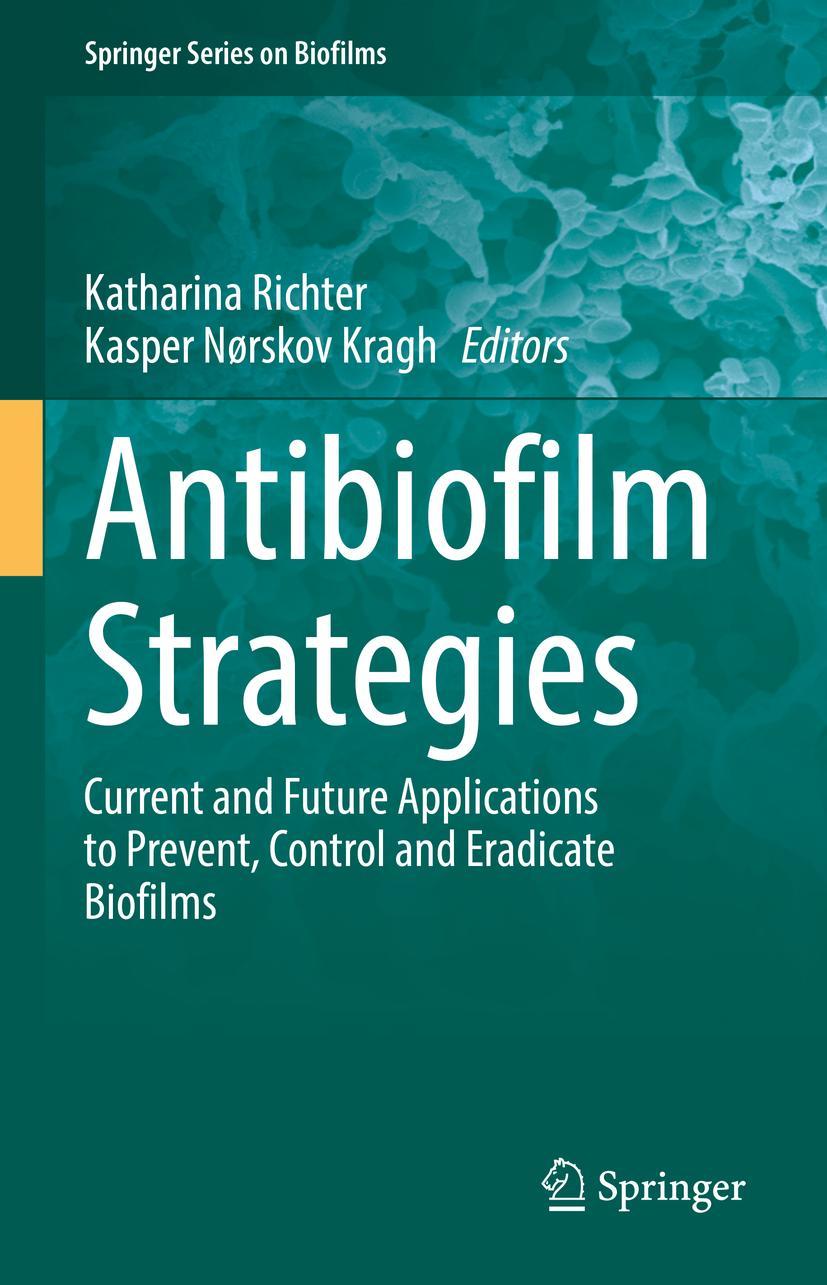 Cover: 9783031109911 | Antibiofilm Strategies | Kasper Nørskov Kragh (u. a.) | Buch | xv