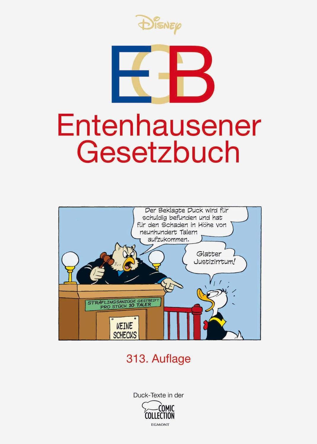 Cover: 9783770404490 | EGB - Entenhausener Gesetzbuch | Walt Disney | Taschenbuch | Deutsch