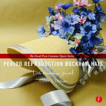 Cover: 9781138017276 | Period Reproduction Buckram Hats | The Costumer's Guide | Herman