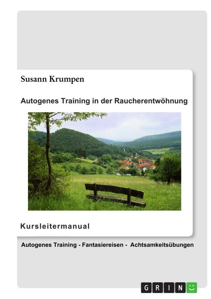 Cover: 9783656177661 | Autogenes Training in der Raucherentwöhnung - Kursleitermanual | Buch