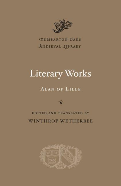 Cover: 9780674059962 | Literary Works | Alan of Lille | Buch | Englisch | EAN 9780674059962