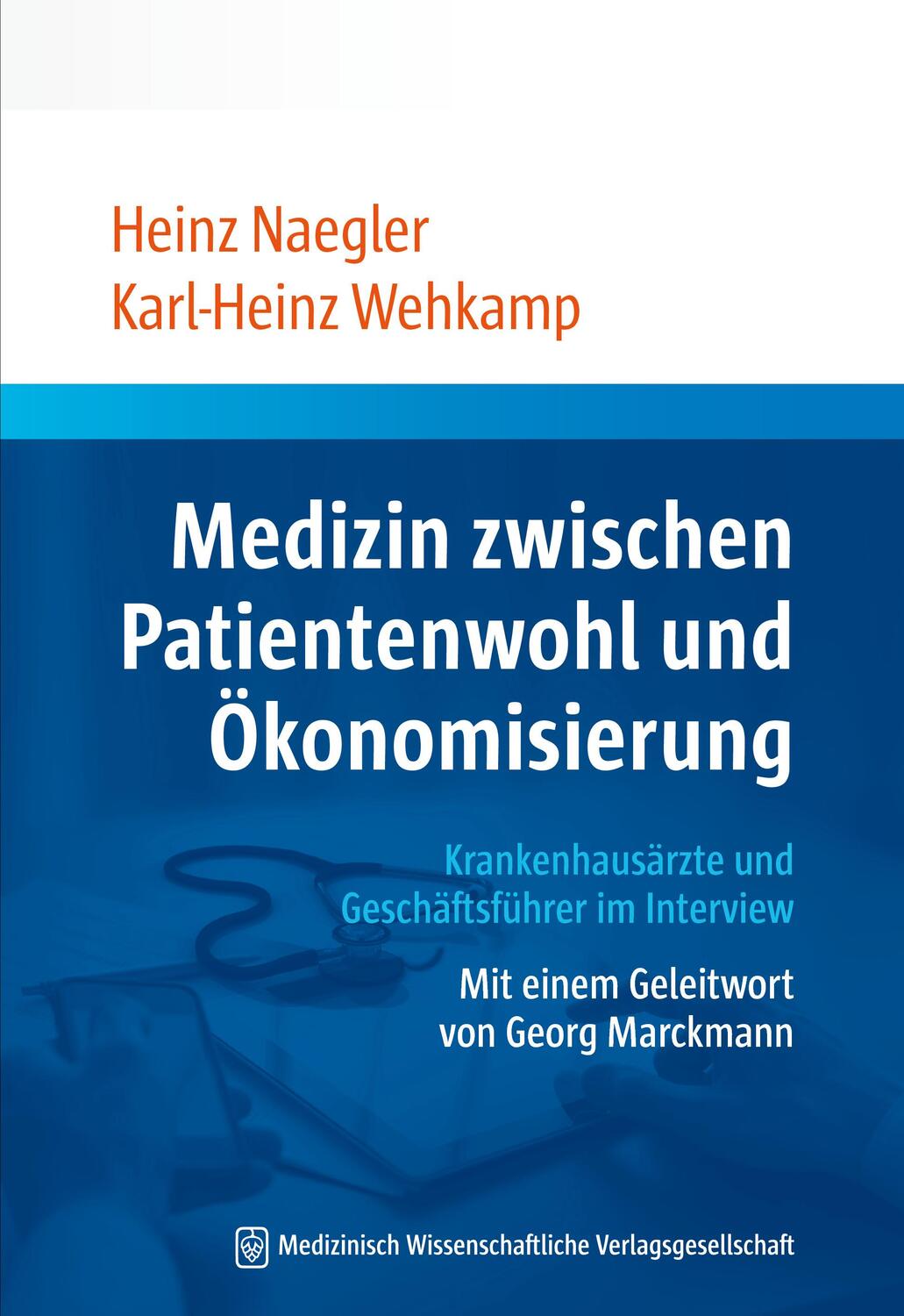 Cover: 9783954663644 | Medizin zwischen Patientenwohl und Ökonomisierung | Naegler (u. a.)