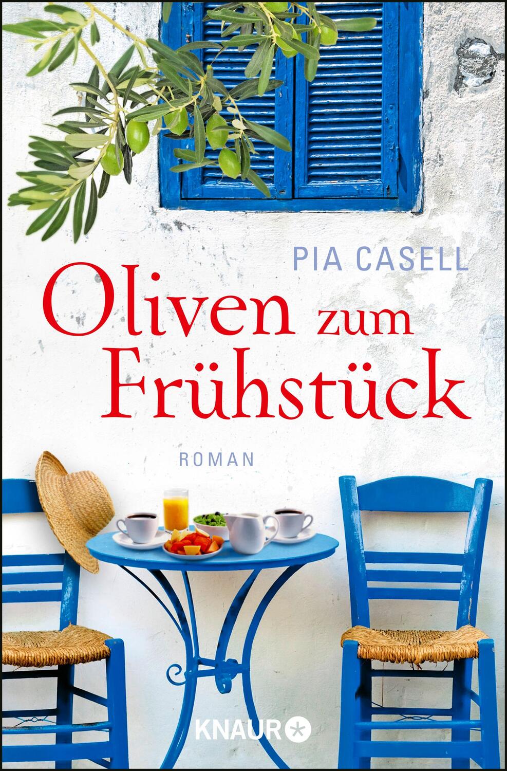Cover: 9783426523322 | Oliven zum Frühstück | Roman | Pia Casell | Taschenbuch | Deutsch