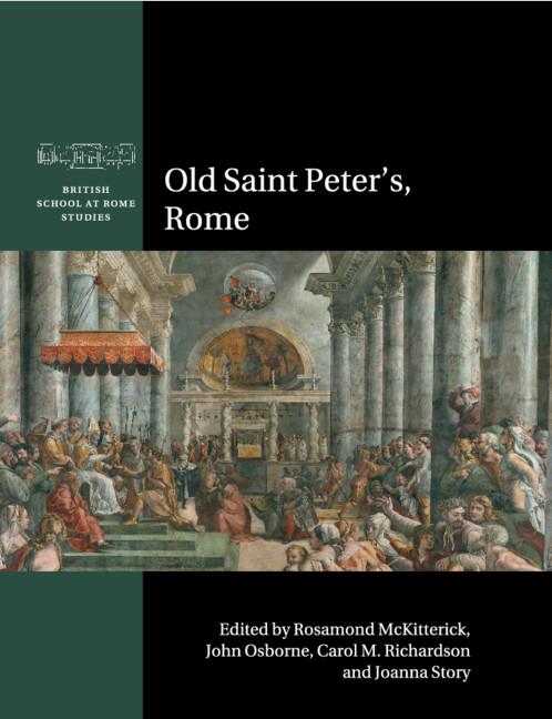 Cover: 9781108730044 | Old Saint Peter's, Rome | Rosamond Mckitterick (u. a.) | Taschenbuch