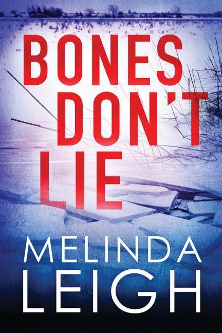 Cover: 9781542049863 | Leigh, M: Bones Don't Lie | Melinda Leigh | Taschenbuch | Morgan Dane