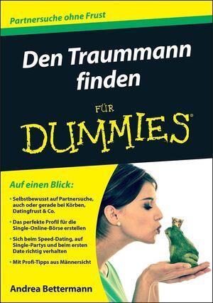 Cover: 9783527711246 | Den Traummann finden für Dummies | Andrea Bettermann | Taschenbuch