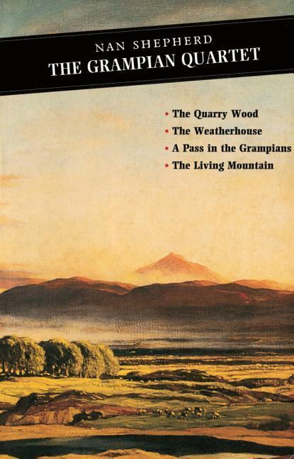 Cover: 9780862415891 | The Grampian Quartet | Nan Shepherd | Taschenbuch | Canongate Classics