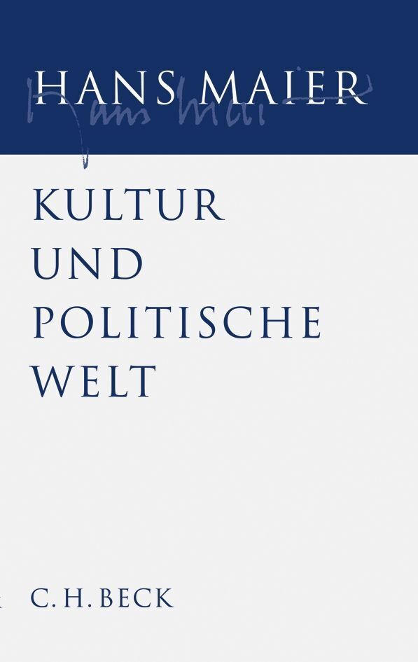 Cover: 9783406571565 | Gesammelte Schriften Bd. III: Kultur und politische Welt | Hans Maier