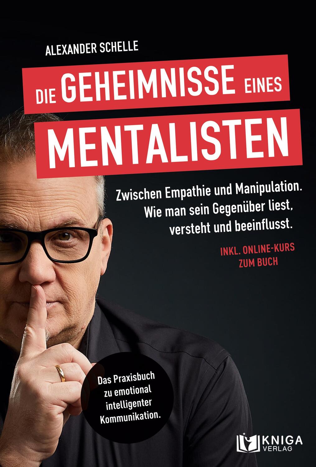 Cover: 9783910385283 | Die Geheimnisse eines Mentalisten | Alexander Schelle | Taschenbuch