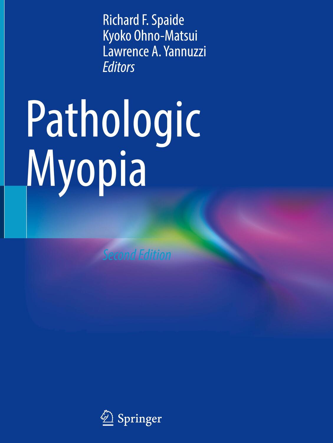 Cover: 9783030743338 | Pathologic Myopia | Richard F. Spaide (u. a.) | Buch | xvii | Englisch