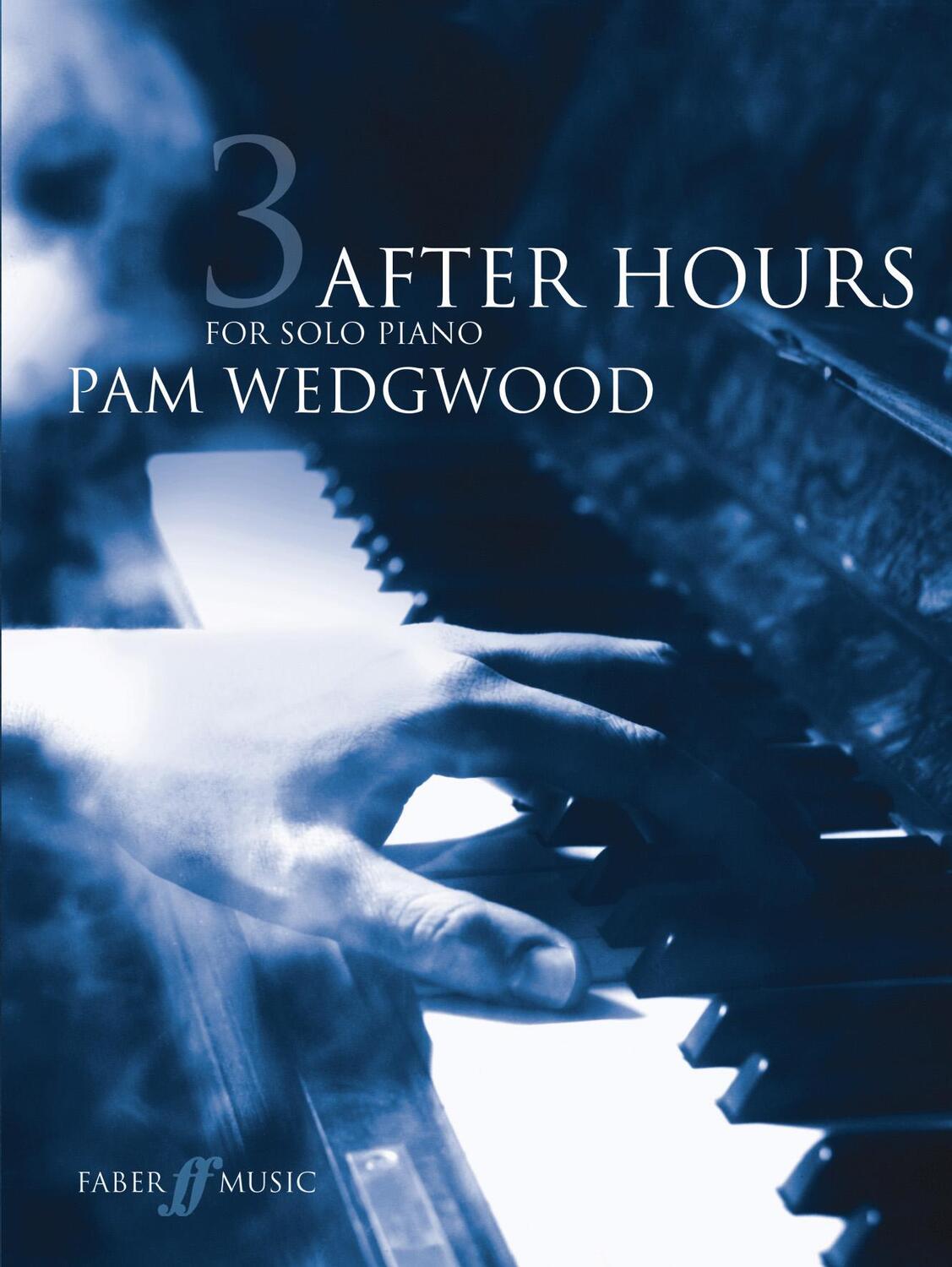 Cover: 9780571522590 | After Hours for Solo Piano, Bk 3 | Pam Wedgwood | Taschenbuch | Buch