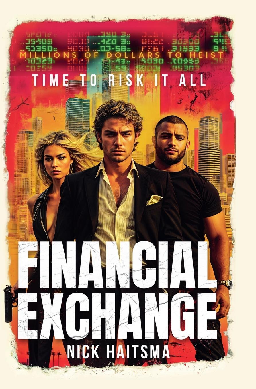 Cover: 9798227924995 | Financial Exchange | Nick Haitsma | Taschenbuch | Paperback | Englisch