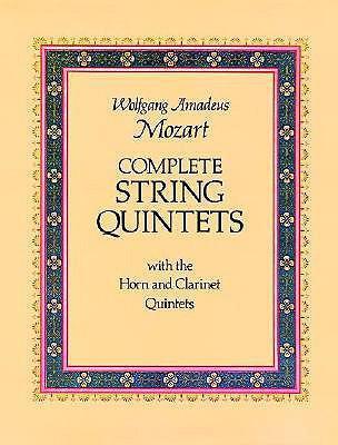 Cover: 9780486236032 | Complete String Quintets: With the Horn and Clarinet Quintets | Mozart