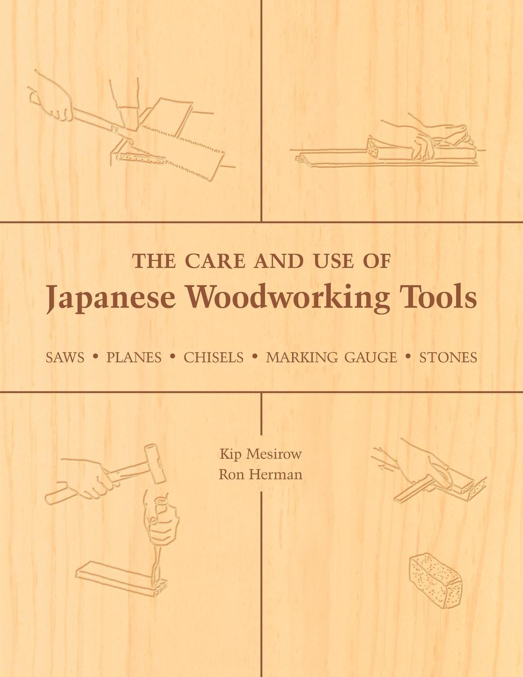 Cover: 9781933330136 | The Care and Use of Japanese Woodworking Tools | Kip Mesirow (u. a.)