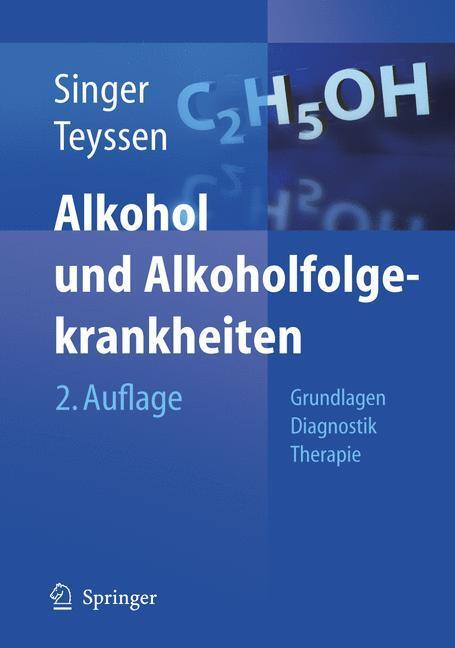 Cover: 9783540225522 | Alkohol und Alkoholfolgekrankheiten | Manfred V. Singer (u. a.) | Buch
