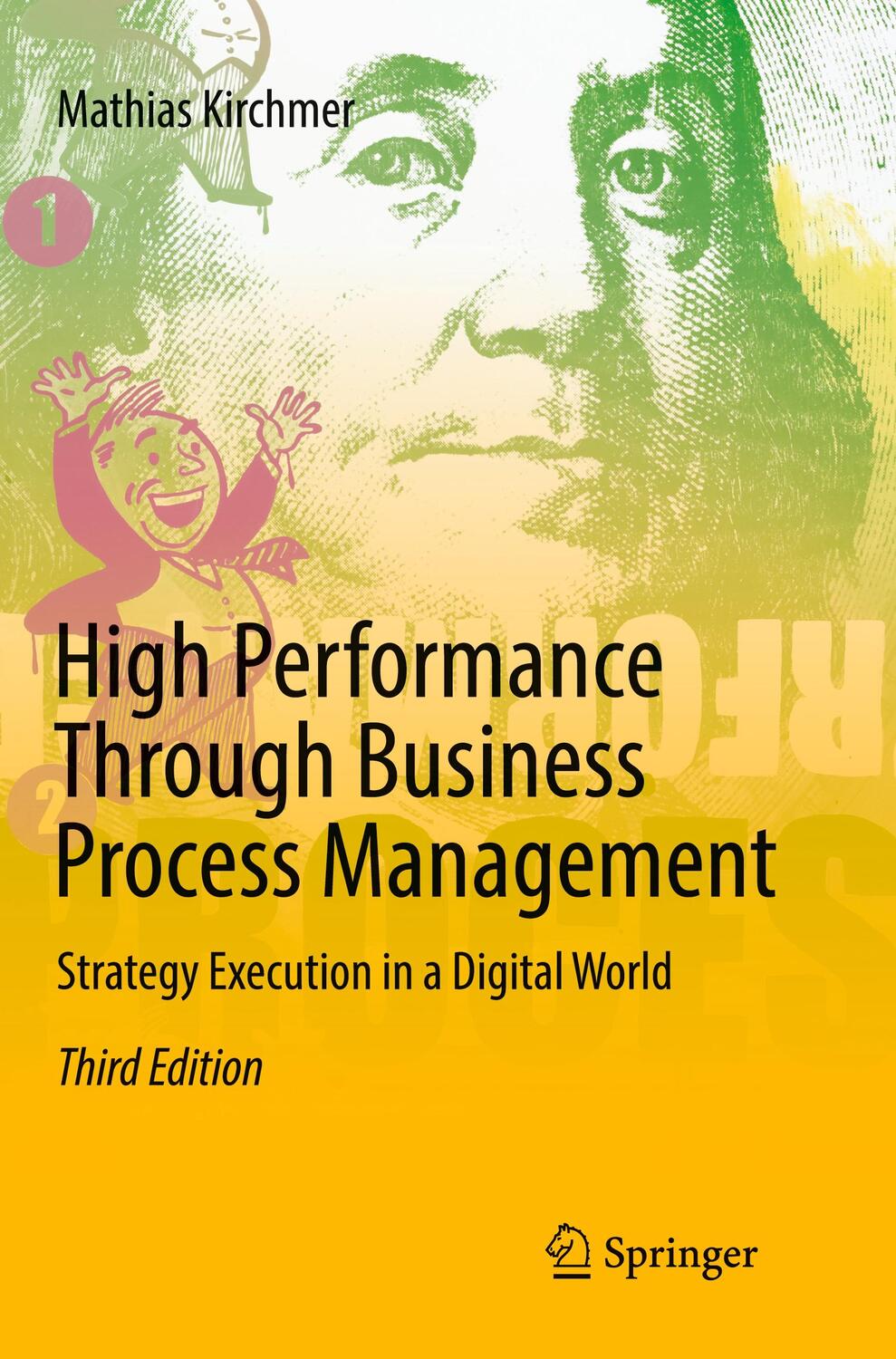 Cover: 9783319846057 | High Performance Through Business Process Management | Kirchmer | Buch