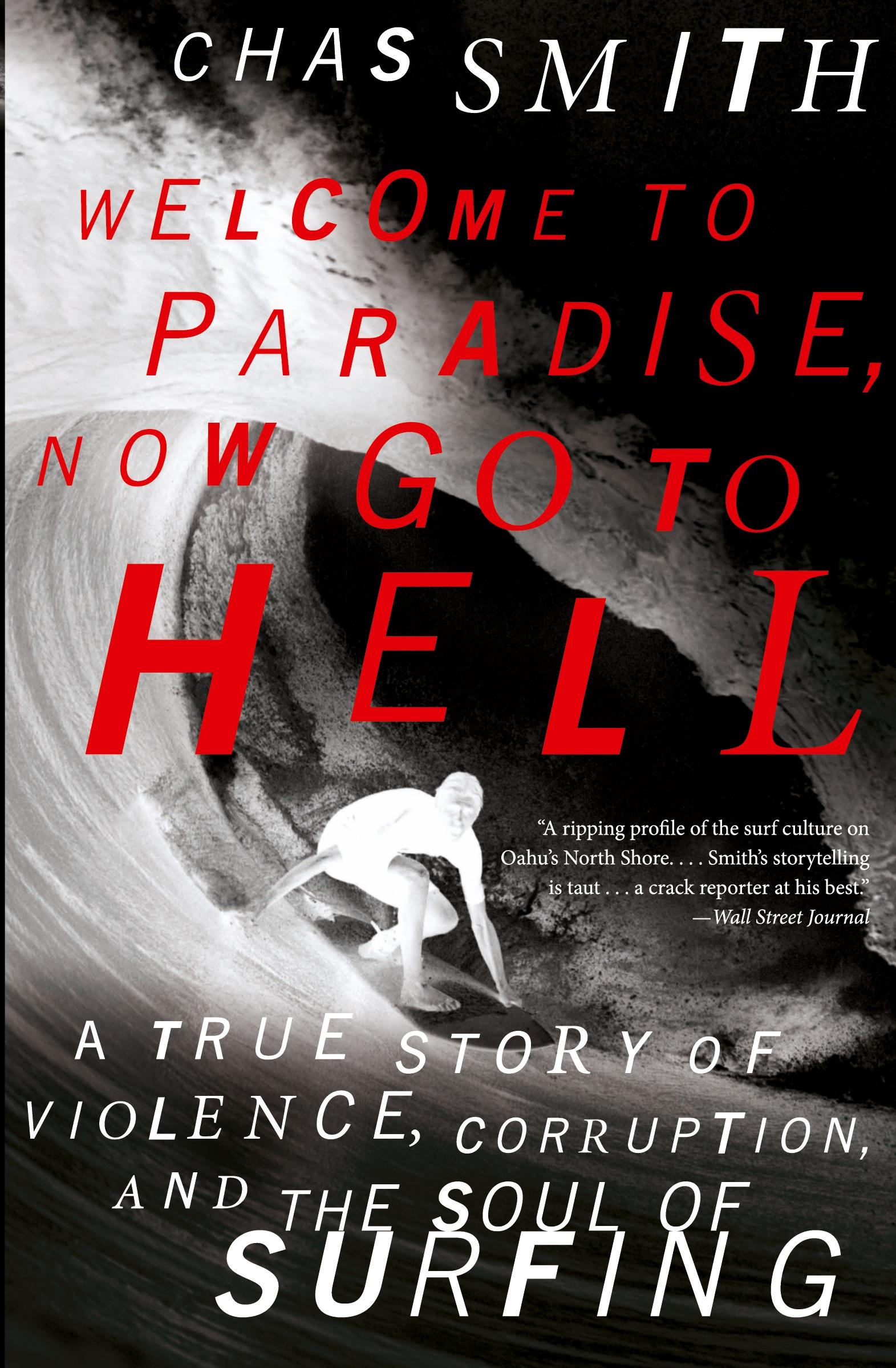 Cover: 9780062202536 | Welcome to Paradise, Now Go to Hell | Chas Smith | Taschenbuch | 2020