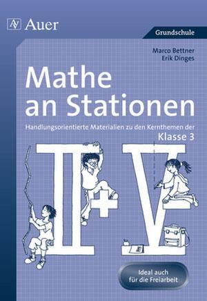 Cover: 9783403047681 | Mathe an Stationen. Klasse 3 | Erik Dinges | Broschüre | Deutsch