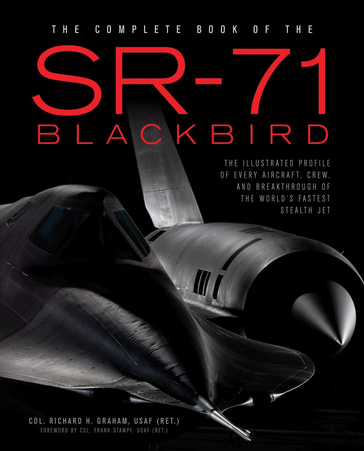 Cover: 9780760348499 | The Complete Book of the SR-71 | Richard Graham | Buch | Englisch