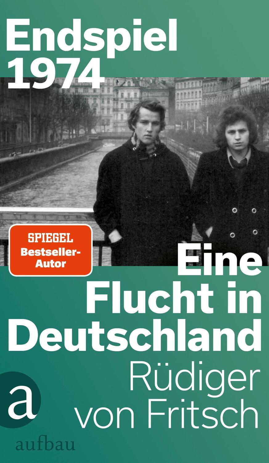 Cover: 9783351042370 | Endspiel 1974 - Eine Flucht in Deutschland | Rüdiger von Fritsch