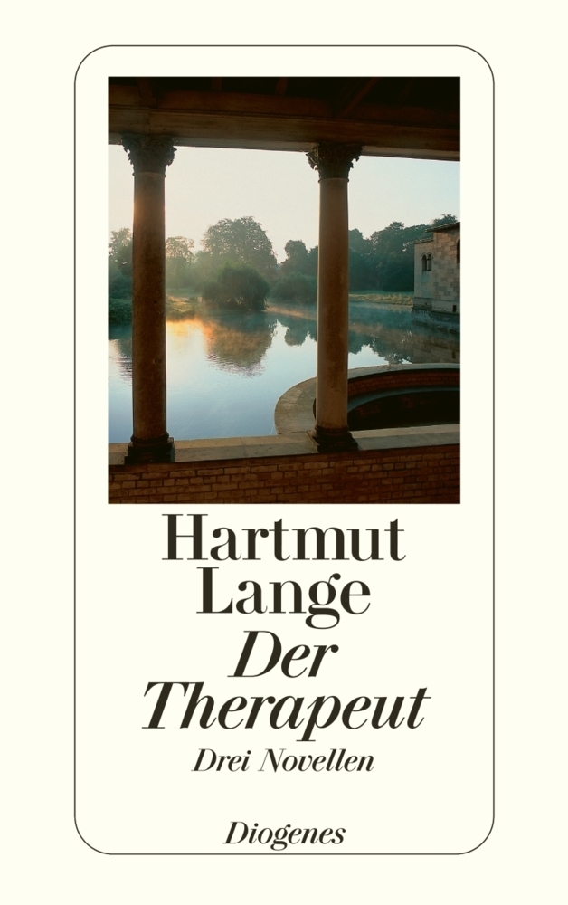 Cover: 9783257239300 | Der Therapeut | Drei Novellen | Hartmut Lange | Taschenbuch | 2009