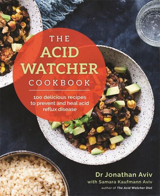 Cover: 9781788173704 | The Acid Watcher Cookbook | Jonathan Aviv (u. a.) | Taschenbuch | 2019