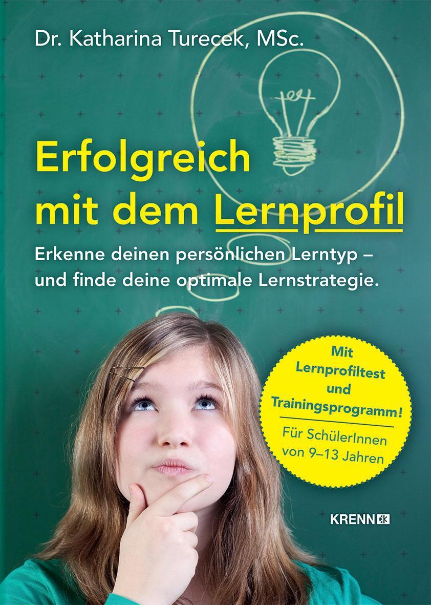 Cover: 9783990051115 | Erfolgreich mit dem Lernprofil | Katharina Turecek | Taschenbuch