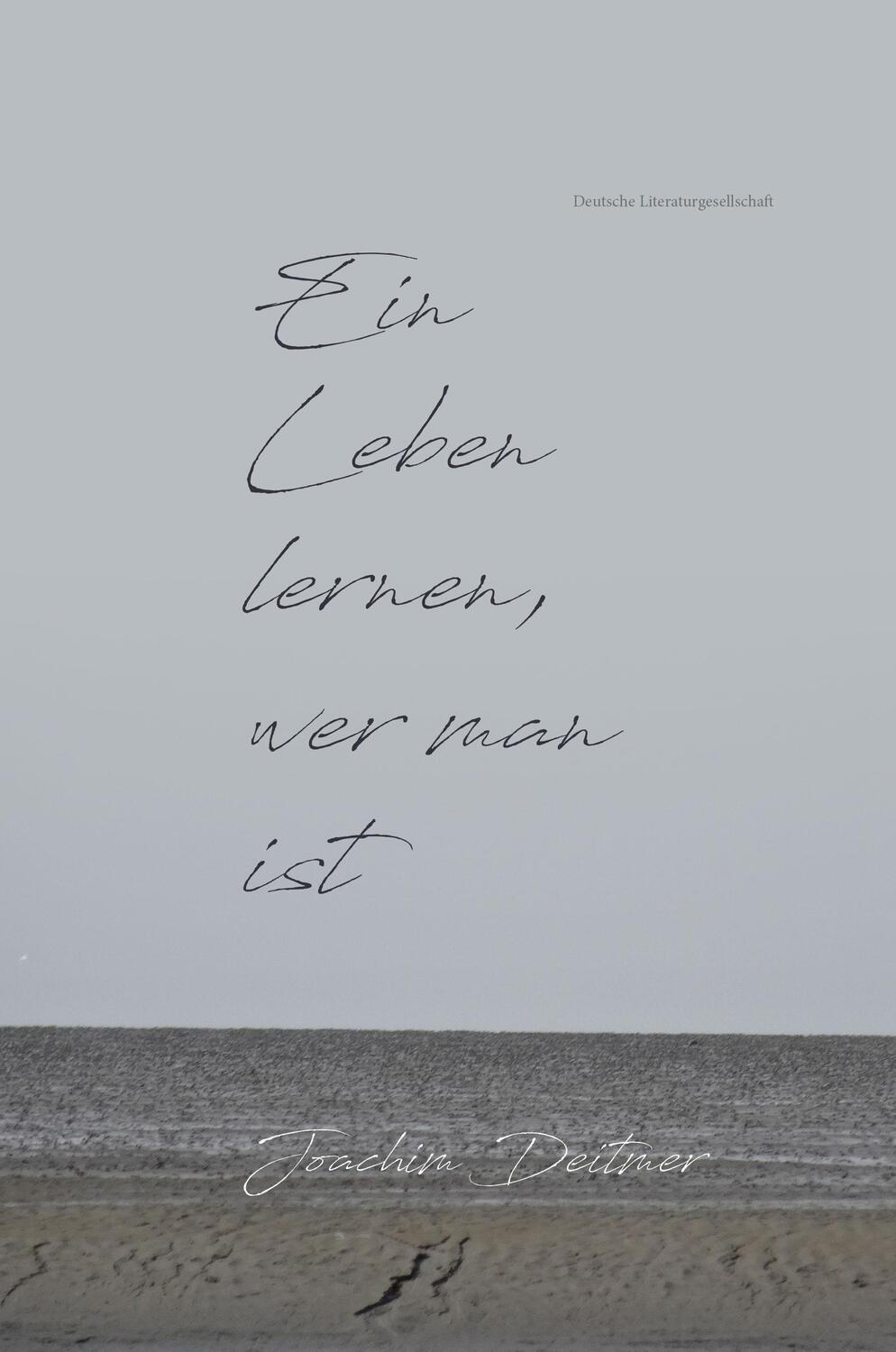 Cover: 9783038312918 | Ein Leben lernen, wer man ist | Joachim Deitmer | Buch | Deutsch