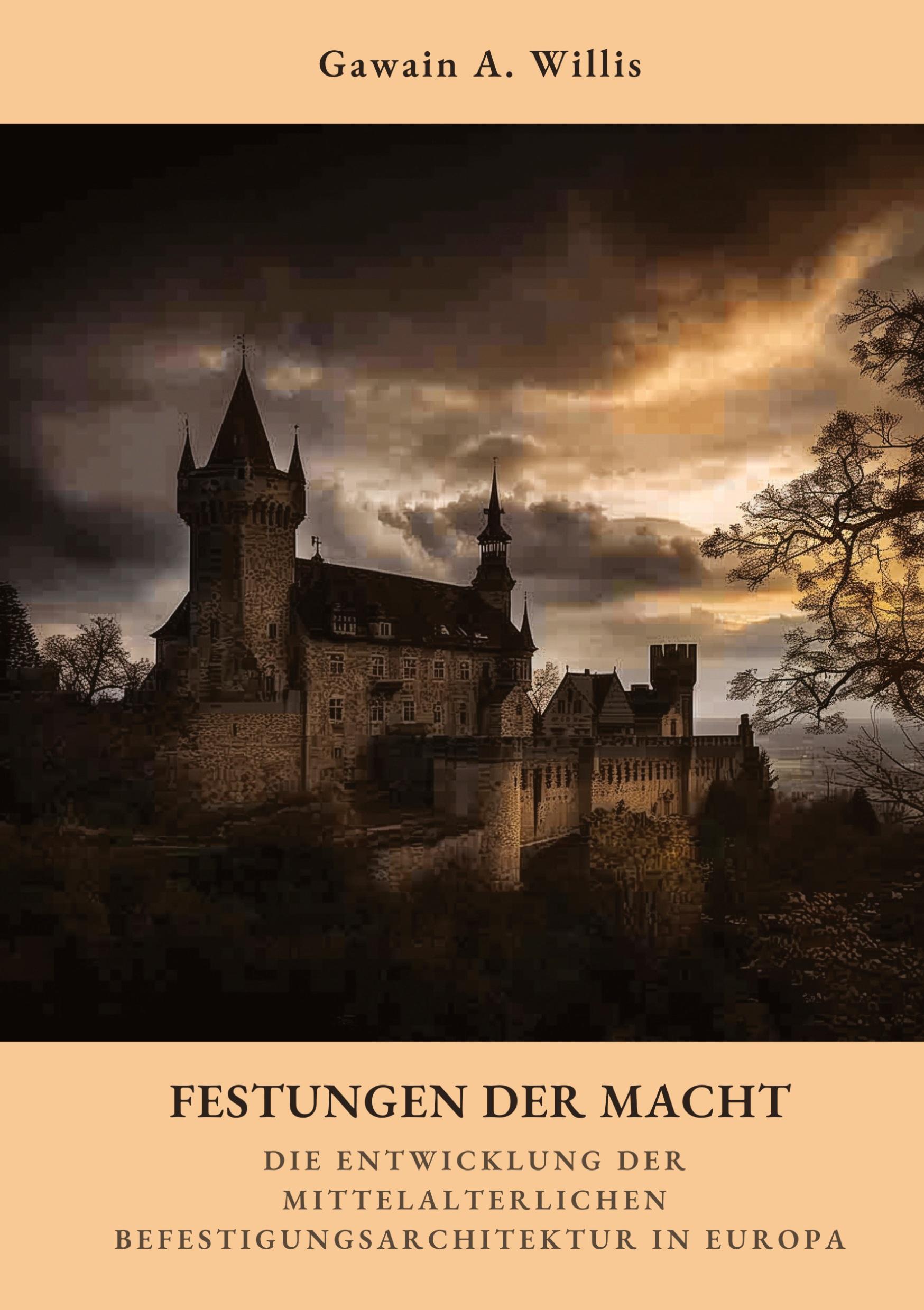 Cover: 9783384339508 | Festungen der Macht | Gawain A. Willis | Taschenbuch | Paperback