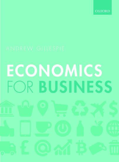 Cover: 9780198786030 | Economics for Business | Andrew Gillespie | Taschenbuch | Englisch