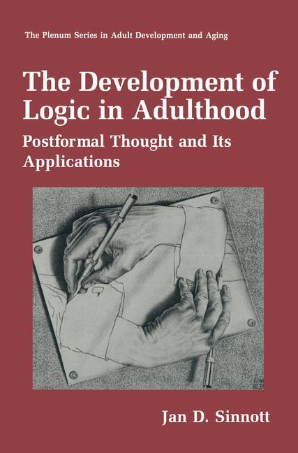 Cover: 9780306457234 | The Development of Logic in Adulthood | Jan D. Sinnott | Buch | XX