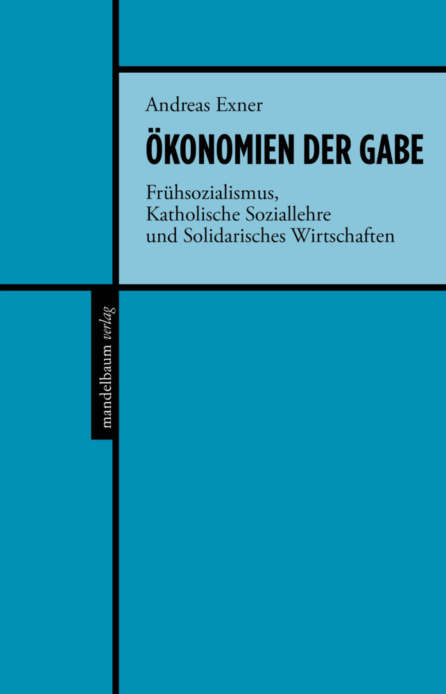 Cover: 9783854768951 | Ökonomien der Gabe | Andreas Exner | Buch | 400 S. | Deutsch | 2021