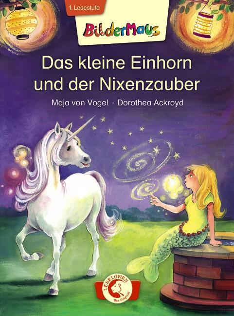Cover: 9783785577943 | Bildermaus - Das kleine Einhorn und der Nixenzauber | Maja von Vogel