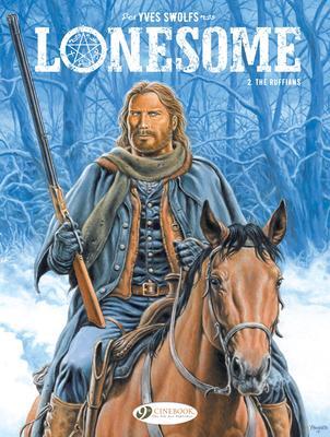 Cover: 9781800440012 | Lonesome Vol. 2: The Ruffians | Yves Swolfs | Taschenbuch | Englisch