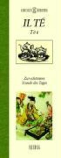 Cover: 9783881896429 | Il Té | Tee - Zur schönsten Stunde des Tages | Nardini Editore | Buch