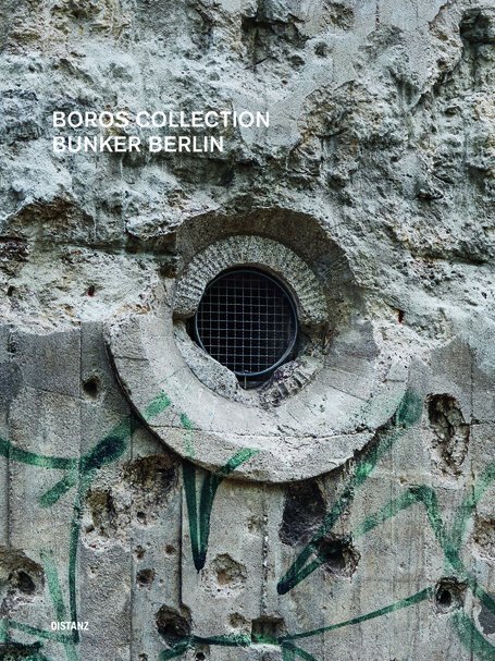 Cover: 9783954761500 | Boros Collection / Bunker Berlin. Bd.3 | Buch | In Schuber | 256 S.