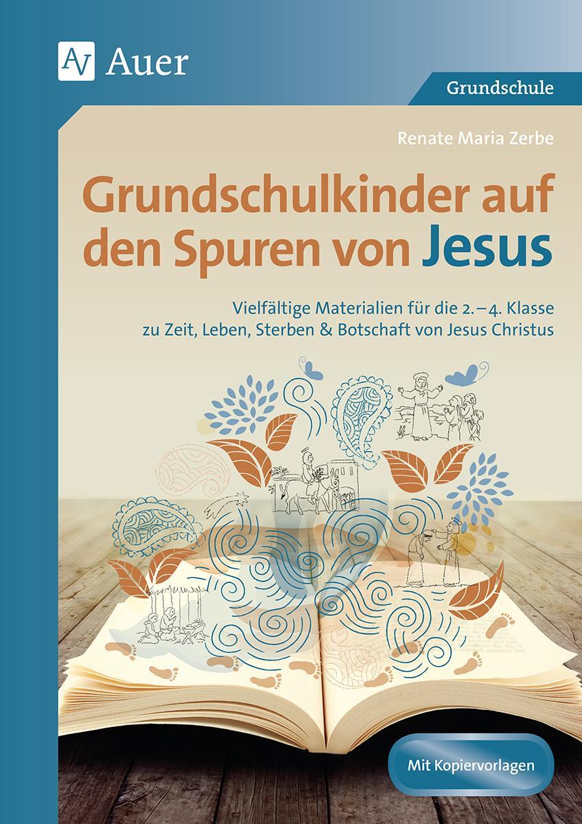 Cover: 9783403081159 | Grundschulkinder auf den Spuren von Jesus | Renate Maria Zerbe | 2019