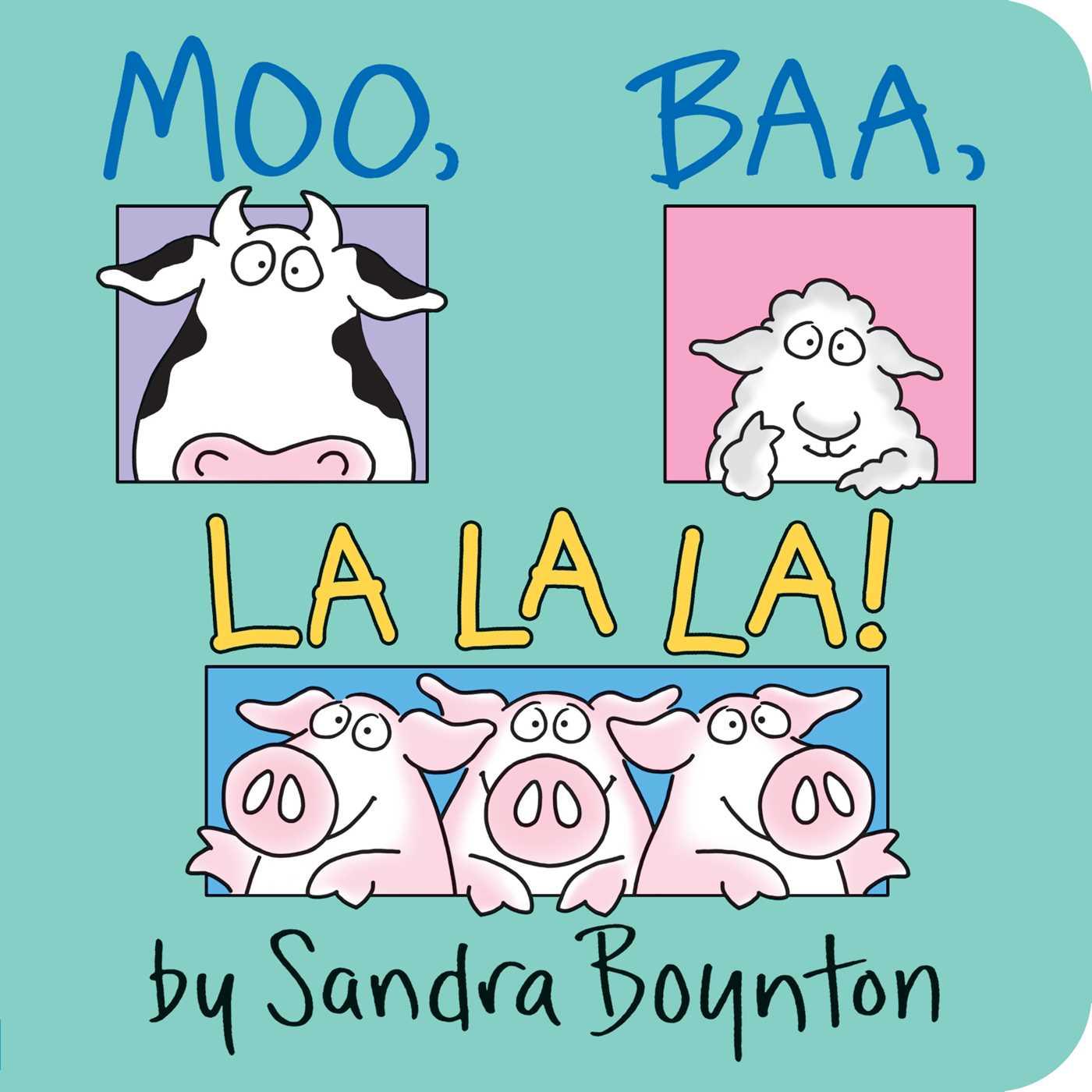 Cover: 9780671449018 | Moo, Baa, La La La! | Sandra Boynton | Buch | 14 S. | Englisch | 1982