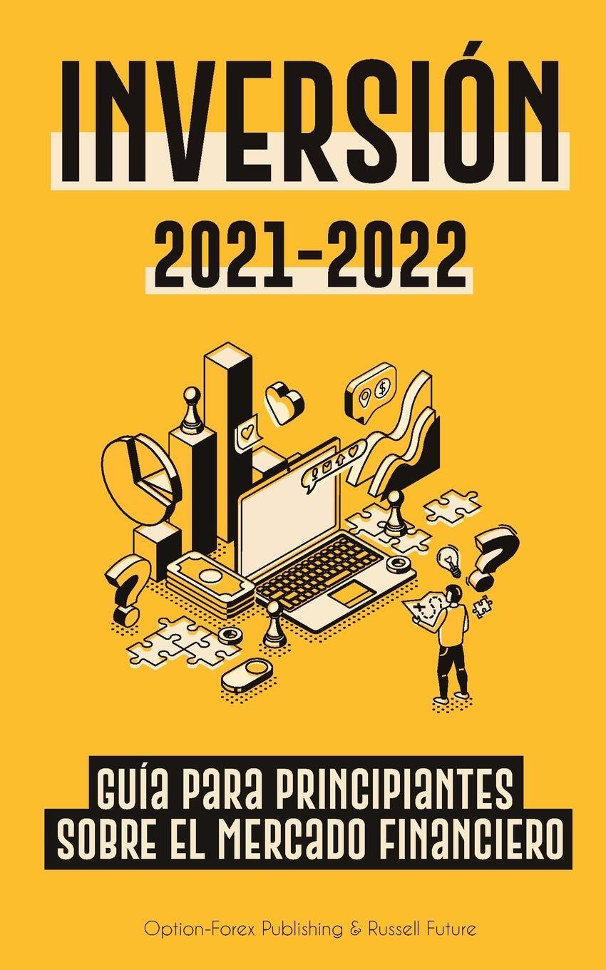 Cover: 9789493267183 | Inversión 2021-2022 | Option-Forex Publishing | Taschenbuch | Spanisch
