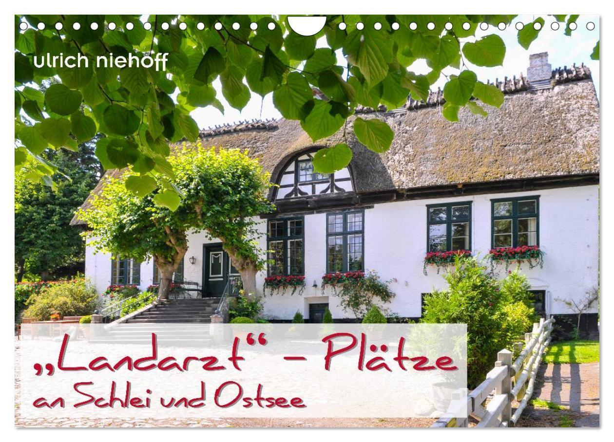 Cover: 9783675770287 | "Landarzt" - Plätze an Schlei und Ostsee (Wandkalender 2024 DIN A4...