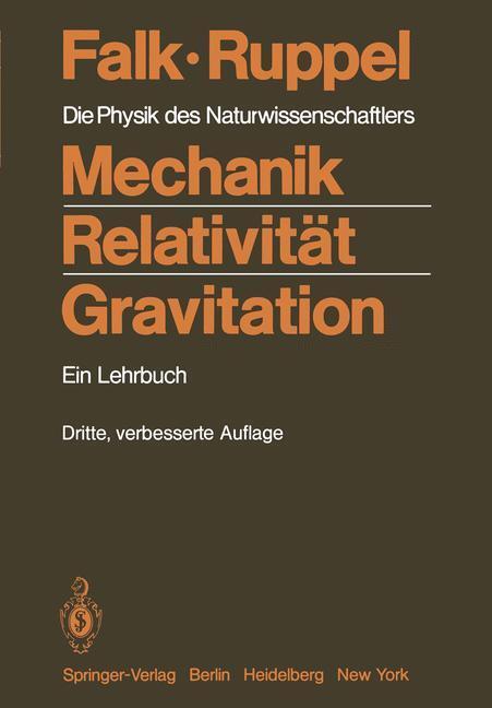 Cover: 9783540120865 | Mechanik, Relativität, Gravitation | Gottfried Falk (u. a.) | Buch
