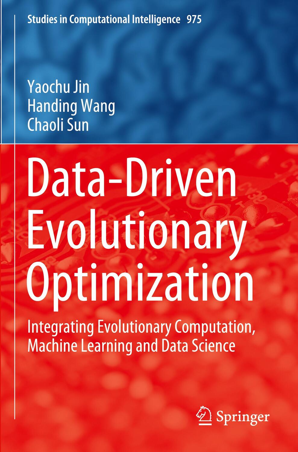 Cover: 9783030746421 | Data-Driven Evolutionary Optimization | Yaochu Jin (u. a.) | Buch