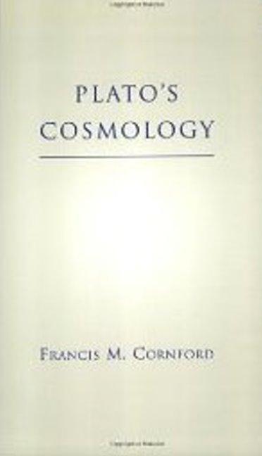 Cover: 9780872203860 | Plato's Cosmology | The Timaeus of Plato | Francis M. Cornford | Buch