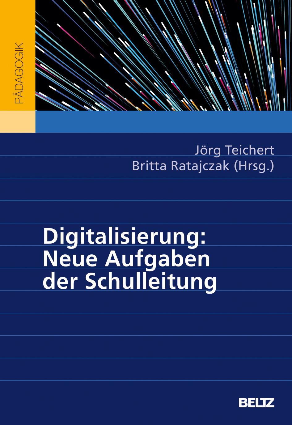 Cover: 9783407631886 | Digitalisierung: Neue Aufgaben der Schulleitung | Teichert (u. a.)