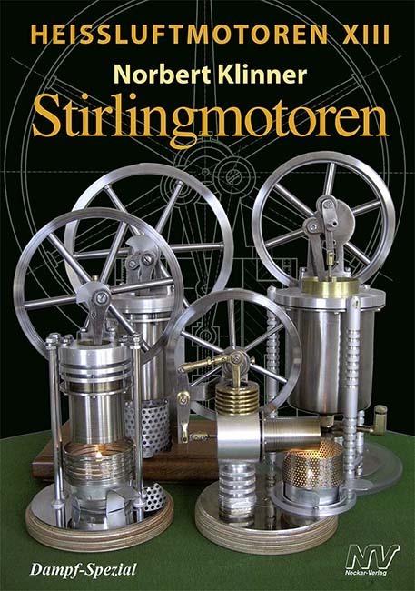 Cover: 9783788326272 | Stirlingmotoren | Norbert Klinner | Taschenbuch | 2014 | Neckar-Verlag
